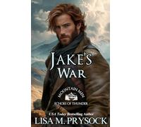 Jake's War: Mountain Men - Echoes of Thunder