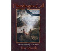 Jaki Daniels Heeding the Call (Tascabile)