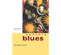 Jaki Shelton Green Conjure Blues (Tascabile)
