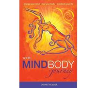 Jakkie Talmage Your Mindbody Journey (Tascabile)