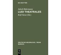 Jakob Bidermann Ludi theatrales (Copertina rigida)