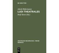 Jakob Bidermann Ludi theatrales (Copertina rigida)