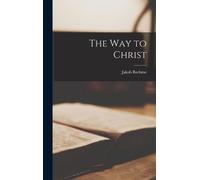 Jakob Boehme The Way to Christ (Copertina rigida)