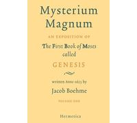 Mysterium Magnum: Volume One by Boehme, Jacob