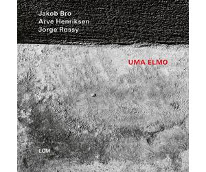 Jakob Bro, Arve Henriksen & Jorge Rossy Uma Elmo (CD) Album