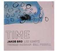 Jakob Bro - Jakob Bro / Thomas Morgan: Time