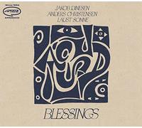 Jakob Dinesen /Anders Christensen/ Laust Sonne - Blessings