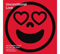 Dinesen,Jakob Quartet Feat. Watts,Jeff "Tain" - Unconditional Love