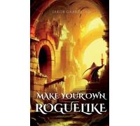 Jakob Gaardsted How to Make Your Own Roguelike with TypeScrip (Copertina rigida)
