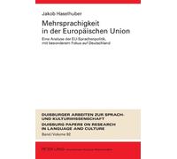Jakob Haselhuber Mehrsprachigkeit in Der Europeaischen Union (Copertina rigida)