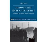 Jakob Lothe Memory and Narrative Ethics (Copertina rigida)