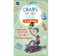 Jakob M. Leonhardt Chaos ist das halbe Leben: Ein verkanntes Genie a (Tascabile)