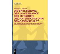 Jakob R Müller Die Entstehung Der Governance Der Hybriden Org (Copertina rigida)