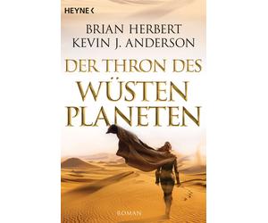 Jakob Schmidt K Der Thron des Wüstenplaneten: Roman (Der Wüstenplane (Tascabile)