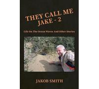 Jakob Smith They Call Me Jake - 2 (Tascabile)
