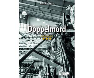 Jakob Stein Doppelmord à la carte: 2.0 (Tascabile)