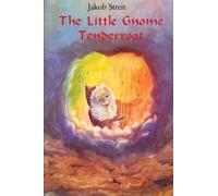 Jakob Streit little Gnome Tenderroot (Tascabile)