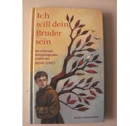 Jakob Streit Ro Ich will dein Bruder sein: Die schönsten Heil (Copertina rigida)
