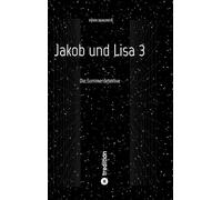 Jakob und Lisa 3: Die Sommerdetektive: 1