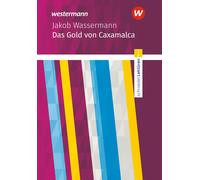 Jakob Wasserman Schroedel Lektüren: Jakob Wassermann: Das Gold von C (Tascabile)
