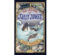 Jakob Wegelius The Legend of Sally Jones (Copertina rigida)