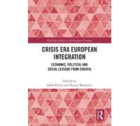 Jakša Puljiz Crisis Era European Integration (Tascabile)