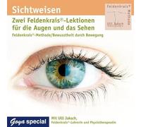Jaksch,Ulli - Sichtweisen. Feldenkrais für die Augen und das Sehen: Feldenkrais-Methode / Bewusstheit durch Bewegung