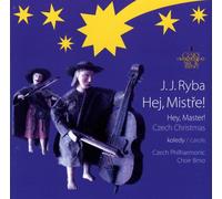 Jakub Jan Ryba J.J. Ryba: Hej, Mistre: Hey, Master Czech Christmas (CD) Album