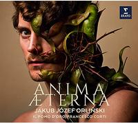Jakub Józef Orlinski - Anima Aeterna