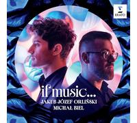 Jakub Józef Orlinski & Michal Biel - If Music...