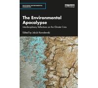 Jakub Kowalewski The Environmental Apocalypse (Tascabile)