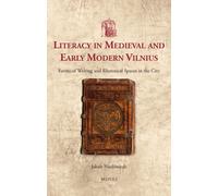 Jakub Niedzwied Literacy in Medieval and Early Modern Vilniu (Copertina rigida)