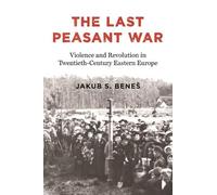 Jakub S. Beneš The Last Peasant War (Copertina rigida)