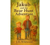 Jakub & The Bear Hunt Adventure: 2