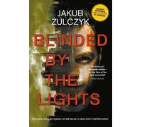 Jakub Żulczyk Blinded by the Lights (Tascabile)