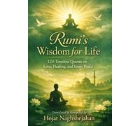 Jalal Ad-Din Rumi Rumi's Wisdom for Life (Tascabile)