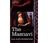 Jalal Ad Rumi The Masnavi (Tascabile)