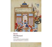 Jalal al-Din Rumi The Masnavi. Book Four (Tascabile) Oxford World's Classics