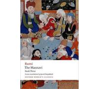 Jalal al-Din Rumi The Masnavi, Book Three (Tascabile) Oxford World's Classics