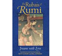 Jalal al-Din Rumi The Rubais of Rumi (Tascabile)