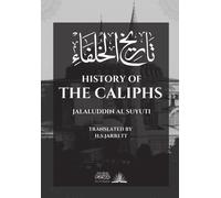 Jalaluddin Al Suyuti History of the Caliphs : Vol 2 (Copertina rigida)