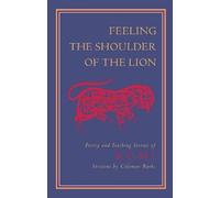Jalaluddin Rumi Feeling the Shoulder of the Lion (Tascabile)