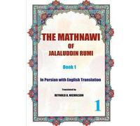 Jalaluddin Rumi The Mathnawi of Jalaluddin Rumi (Tascabile)