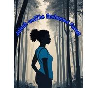 Jaleah and the enchanted forest