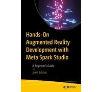 Jaleh Afshar Hands-On Augmented Reality Development with Meta Spark (Tascabile)