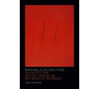 Jaleh Mansoor Marshall Plan Modernism (Copertina rigida)