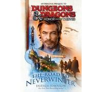 Jaleigh Johnson Dungeons & Dragons: Honor Among Thieves: The Road to (Tascabile)