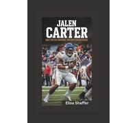JALEN CARTER BIOGRAPHY: Built for the Trenches, Destined for Greatness