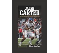 JALEN CARTER BIOGRAPHY: Built for the Trenches, Destined for Greatness
