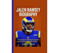 JALEN RAMSEY BIOGRAPHY: The Journey of a Relentless Cornerback - From Tennessee Roots to NFL Stardom